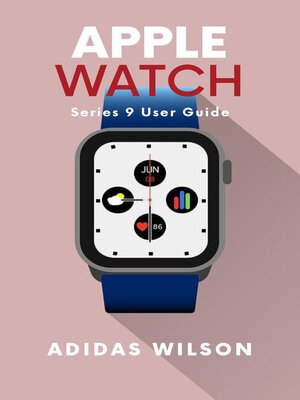 cover image of Apple Watch Series 9 User Guide